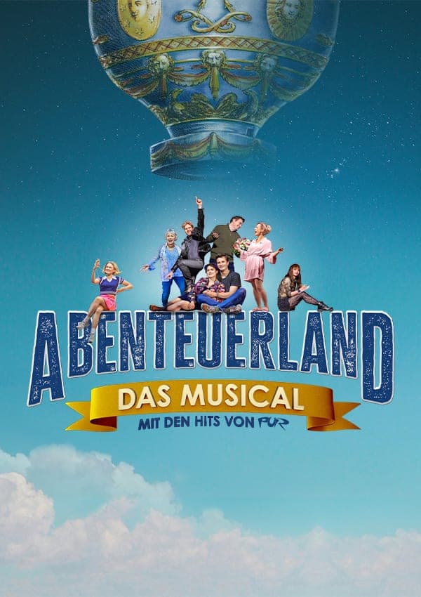 Abenteuerland - das PUR Musical