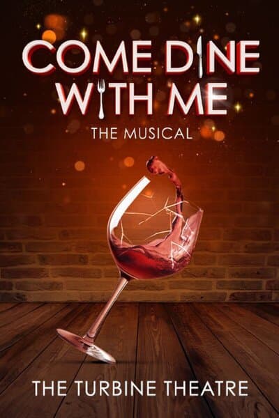 Come Dine With Me: The Musical