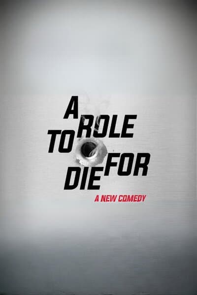A Role to Die For