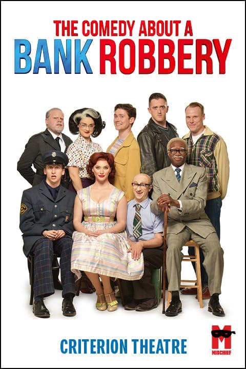 The Comedy About a Bank Robbery