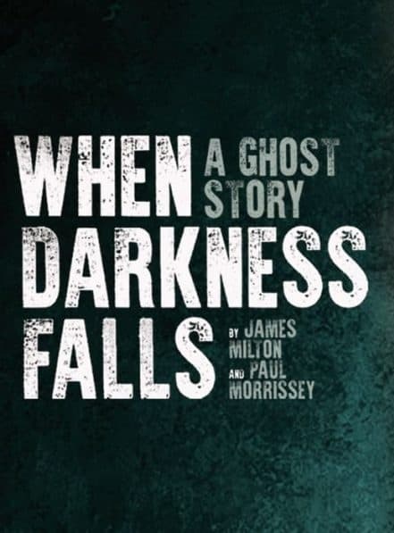 When Darkness Falls