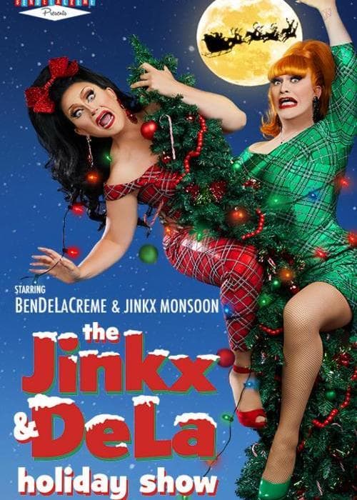 The Jinkx & DeLa Holiday Show