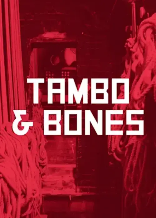 Tambo & Bones