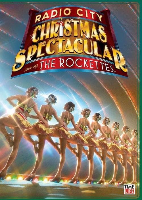 Christmas Spectacular Starring the Radio City Rockettes