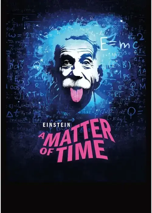 Einstein - A Matter of Time