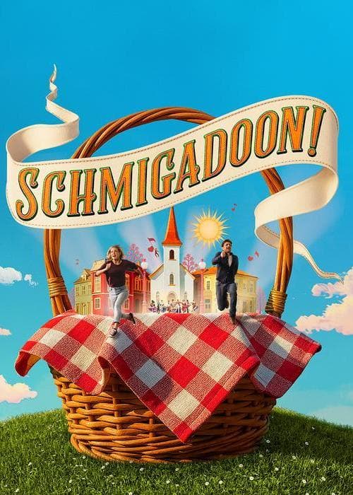 Schmigadoon!